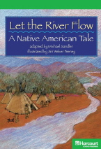 Let the River Flow A Native American Tale
